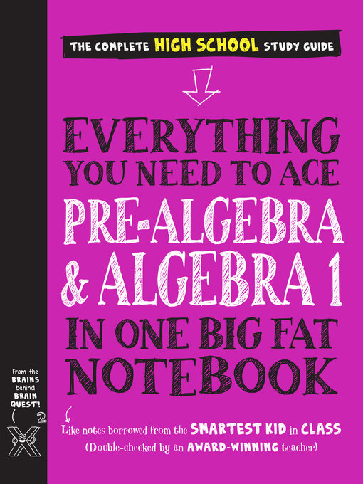 Title details for Everything You Need to Ace Pre-Algebra and Algebra I in One Big Fat Notebook by Workman Publishing - Wait list